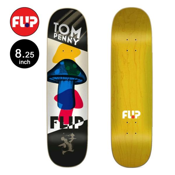 フリップ FLIP スケボー デッキ 8.25 SHROOMS PENNY PRO DECK トム