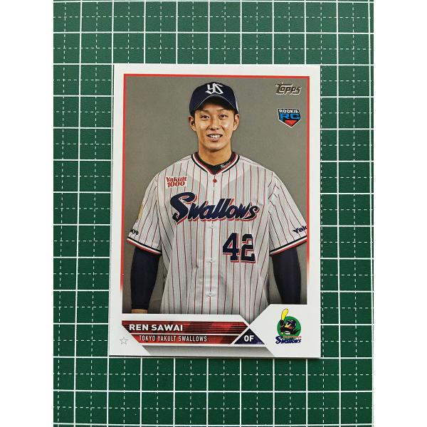 ☆TOPPS NPB 2023 #133 澤井廉［東京ヤクルトスワローズ］ベースカード