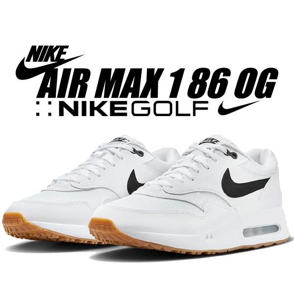 ナイキ エアマックス 1 86 OG ゴルフ NIKE AIR MAX GOLF white/black
