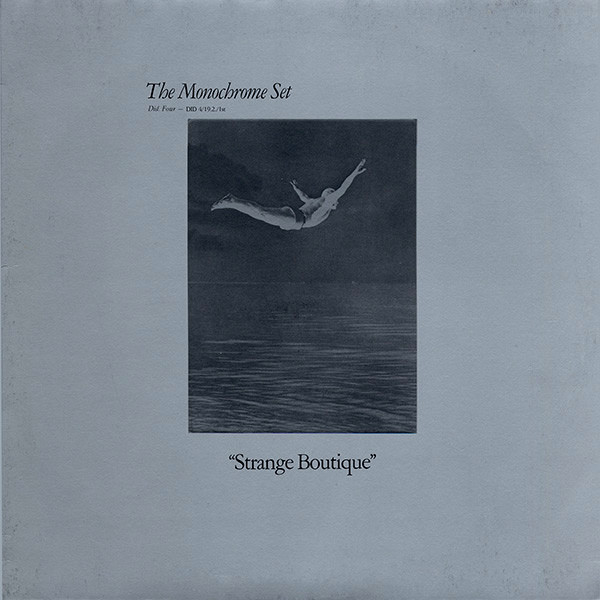 The Monochrome Set: Strange Boutique/Love Zombies Album Reviews