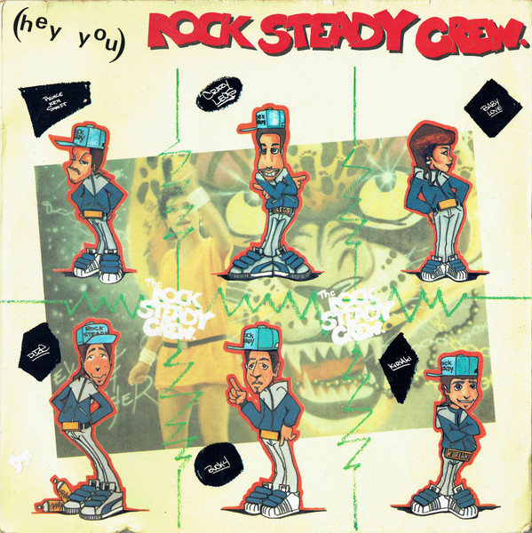 Rock Steady Crew: (Hey You) The Rock Steady Crew (Music Video 1983