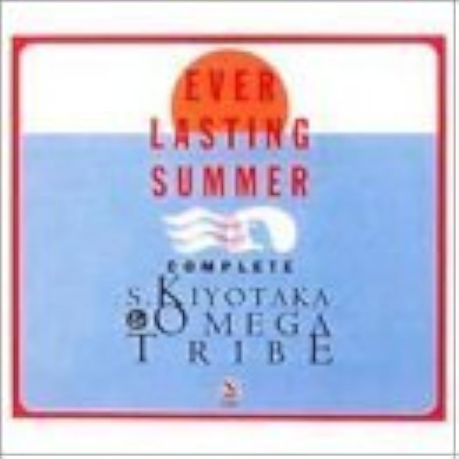 Amazon.co.jp: EVER LASTING SUMMER S.KIYOTAKA&OMEGA TRIBE COMPLETE