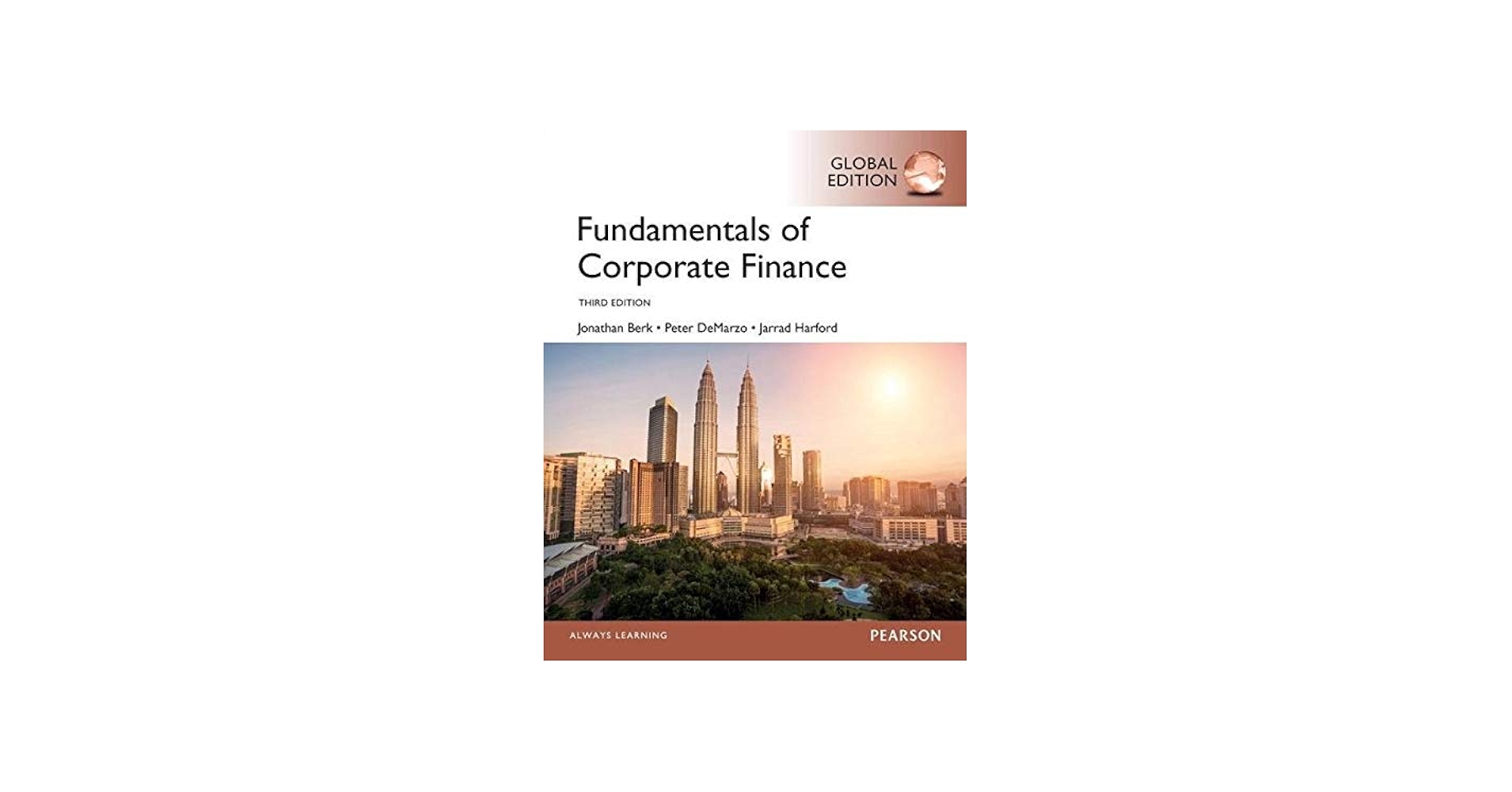 Fundamentals of Corporate Finance, Global Edition: BERK