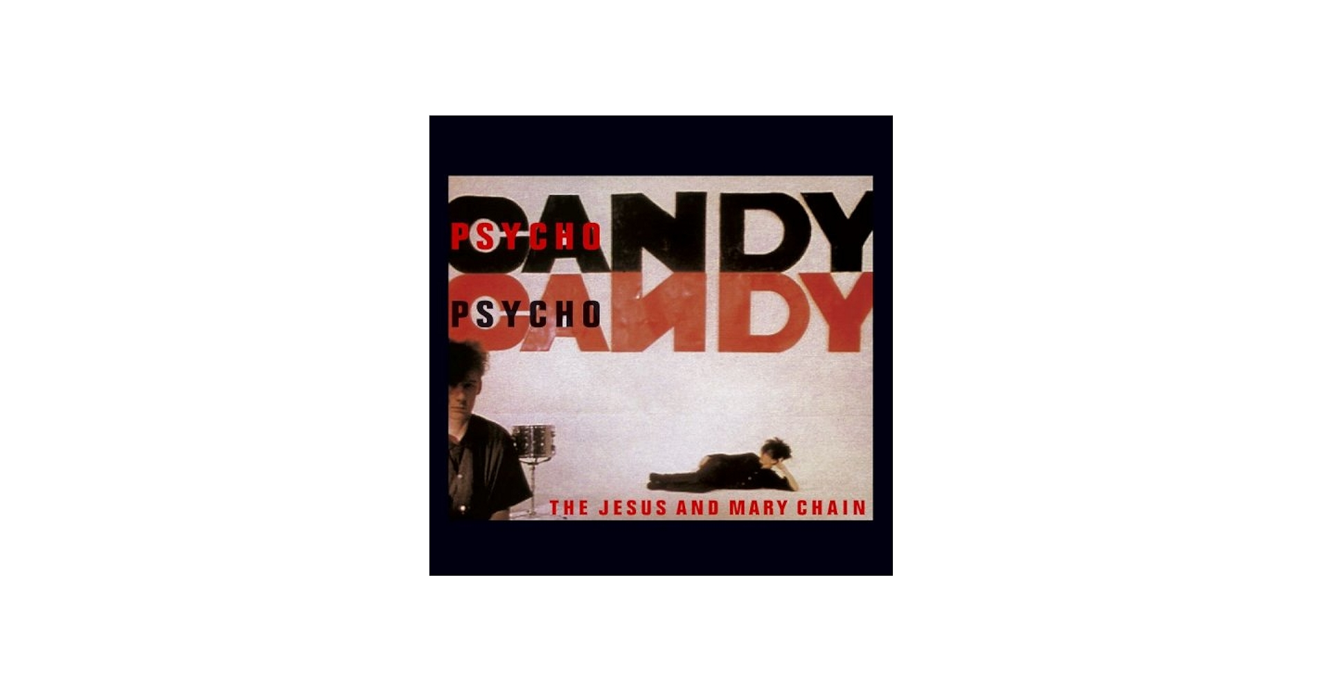 Jesus & Mary Chain - Psychocandy - Amazon.com Music