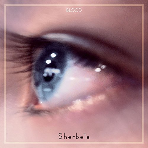 きれいな血 / SHERBETS | Skream! ディスクレビュー 邦楽ロック・洋楽