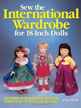 Sew the International Wardrobe for 18-Inch Dolls: Hinds, Joan