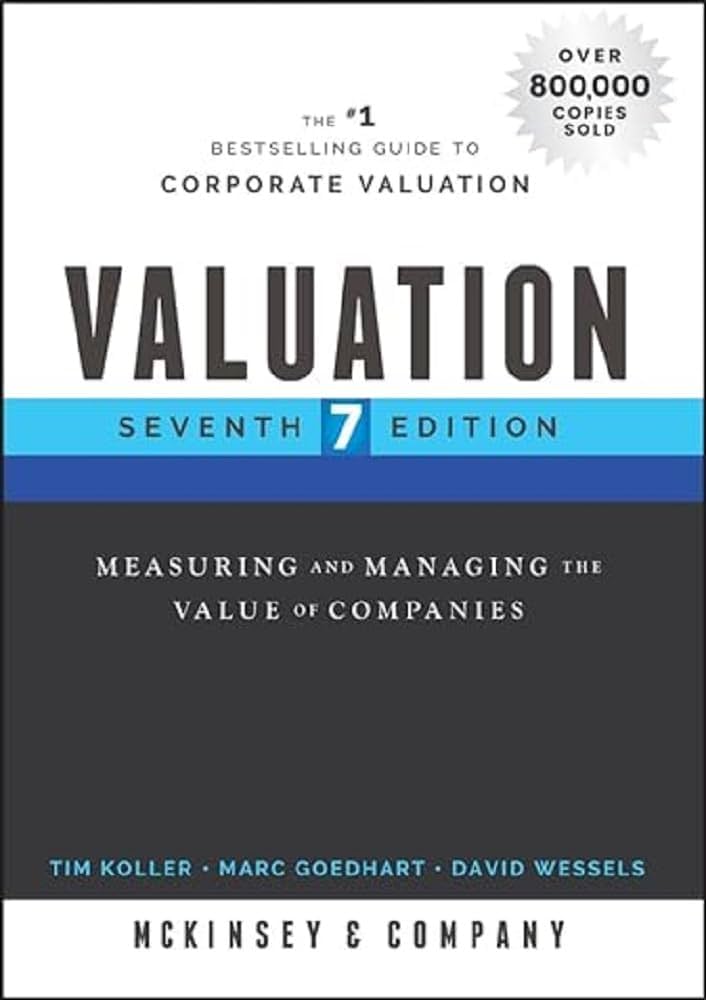 Amazon.com: Valuation: Measuring and Managing the Value of