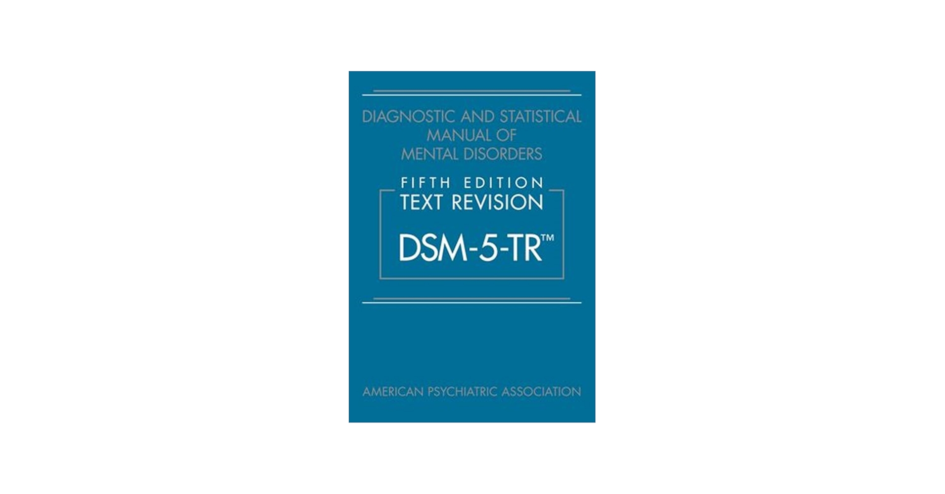 Diagnostic and Statistical Manual of Mental Disorders, Text