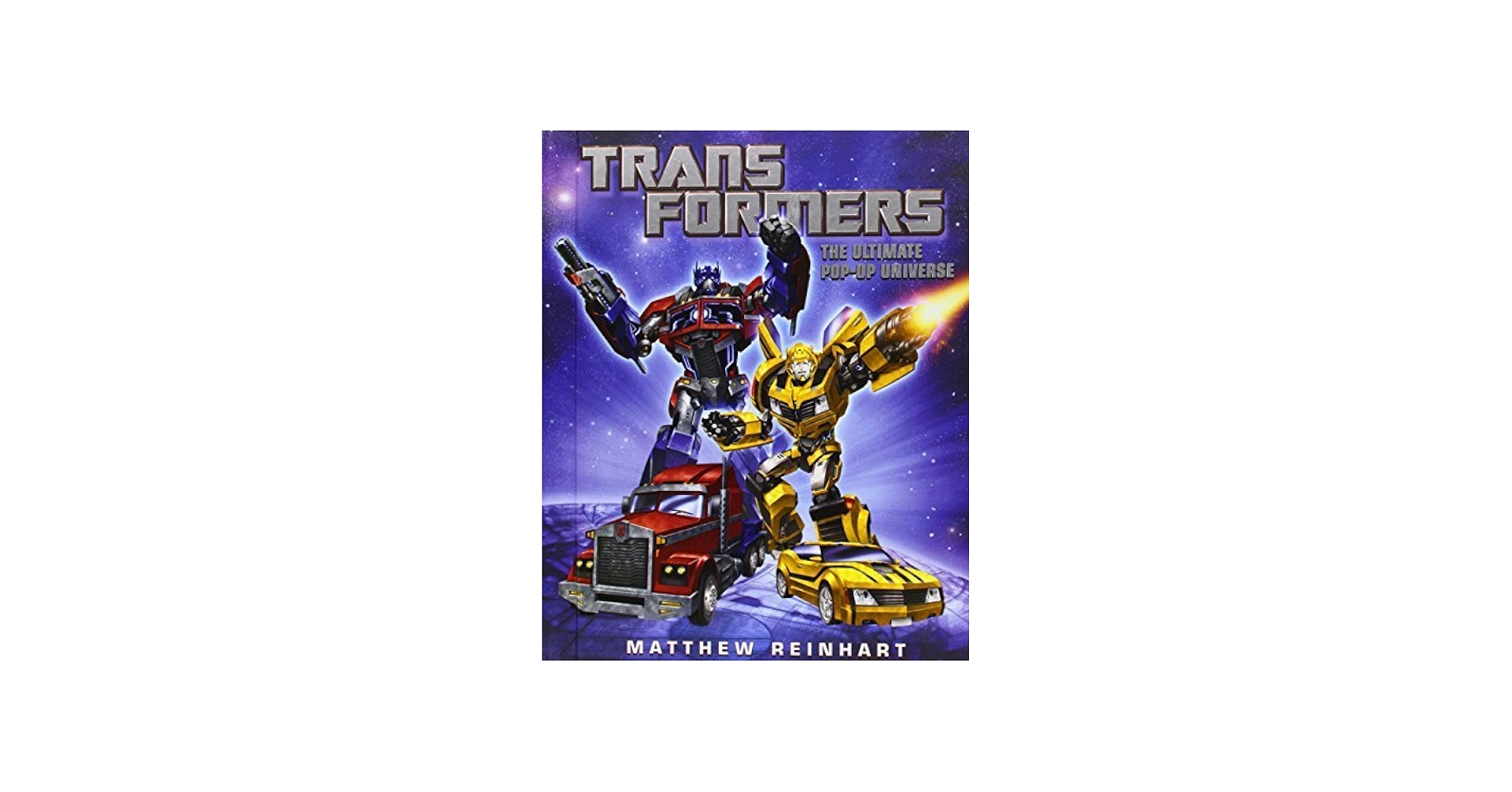 Transformers: The Ultimate Pop-Up Universe by Matthew Reinhart