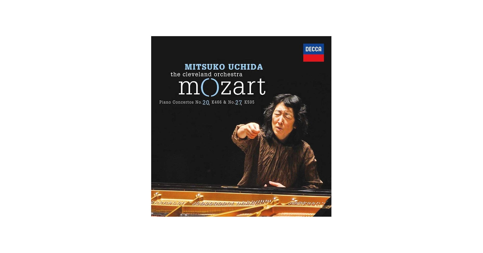Mitsuko Uchida, Wolfgang Amadeus Mozart, Cleveland Orchestra