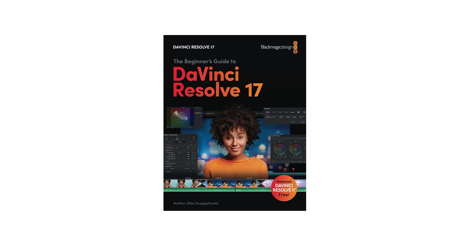 Beginner's Guide to DaVinci Resolve 17: Edit, Color, Audio