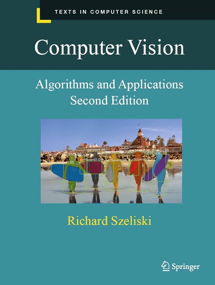 Computer Vision: Algorithms and Applications (Texts in Computer