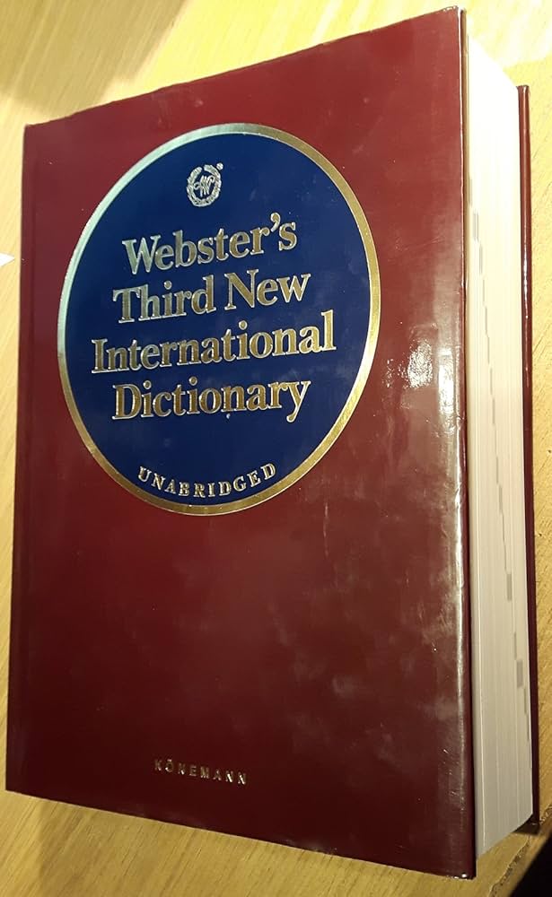 Webster's Third New International Dictionary, Unabridged unknown
