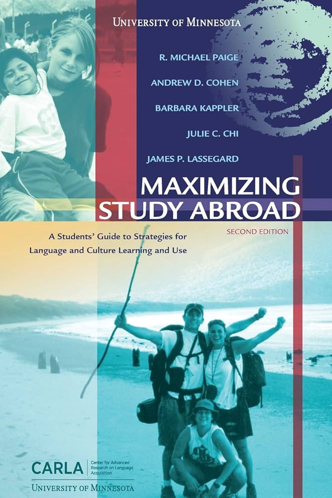 Maximizing Study Abroad: A Students' Guide to Strategies for