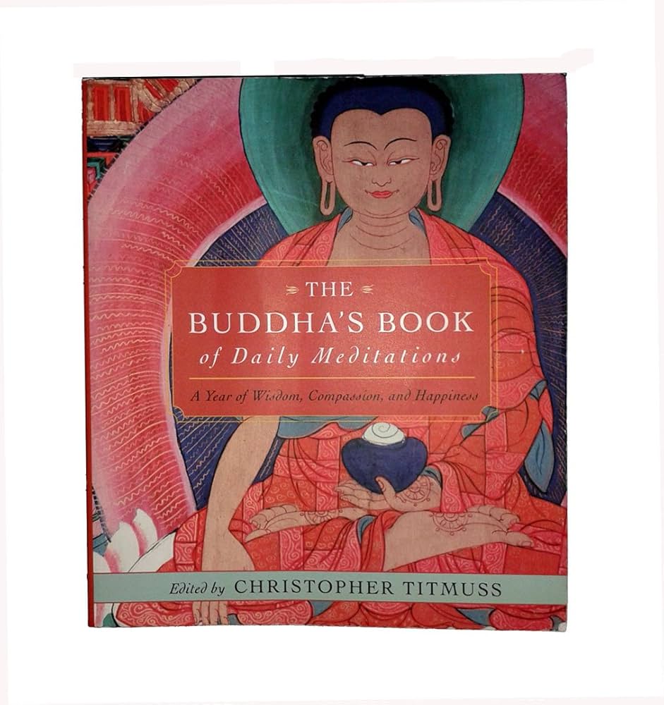 The Buddha's Book of Daily Meditations: A Year of Wisdom
