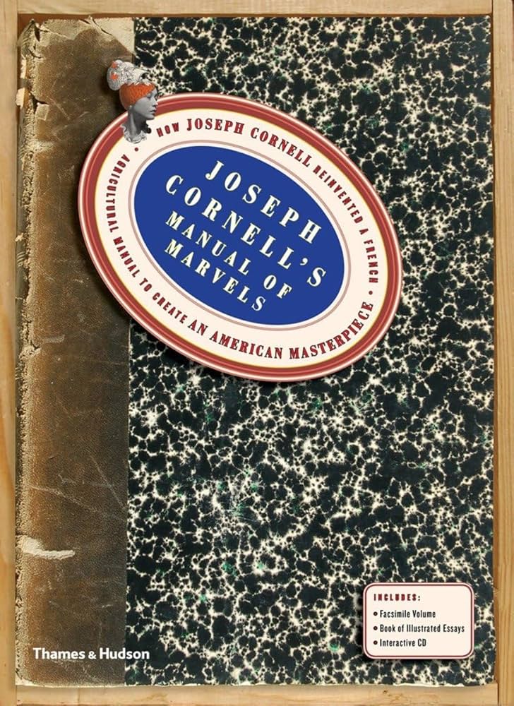 Amazon.com: Joseph Cornell's Manual of Marvels: How Joseph Cornell