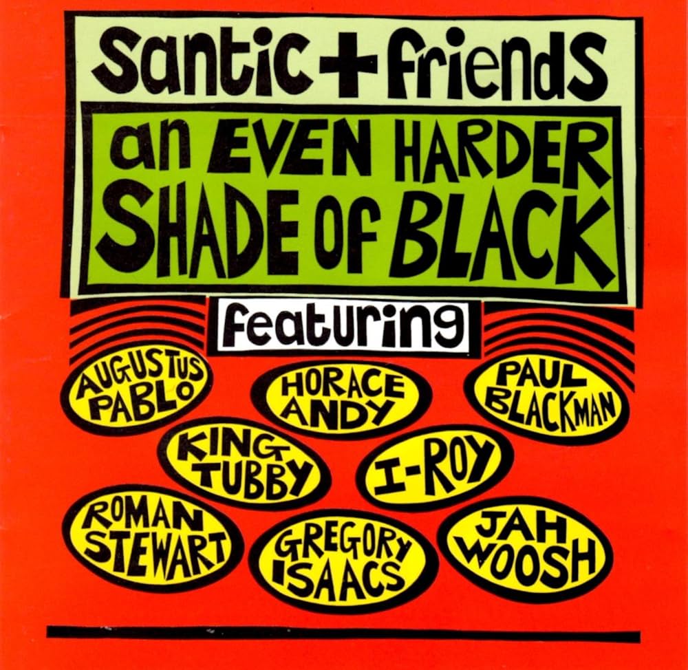 Andy, Pablo, Woosh, Isaacs, I Roy, King Tubby & Santic All Stars