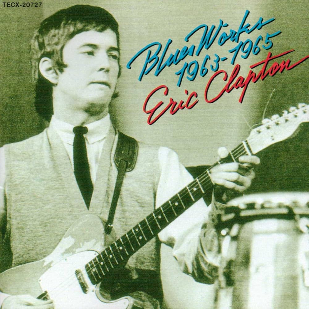 Eric Clapton- Blues Works 1963- 1965: Amazon.ca: Music