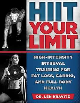 HIIT Your Limit: High-Intensity Interval Training for Fat Loss
