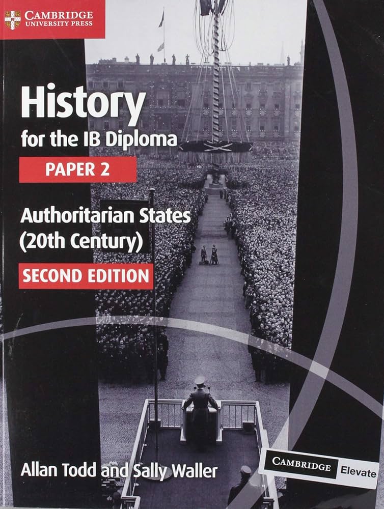 History for the IB Diploma Paper 2 Authoritarian States (20th