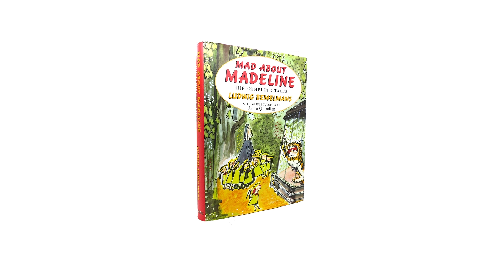 Mad About Madeline: The Complete Tales: Bemelmans, Ludwig