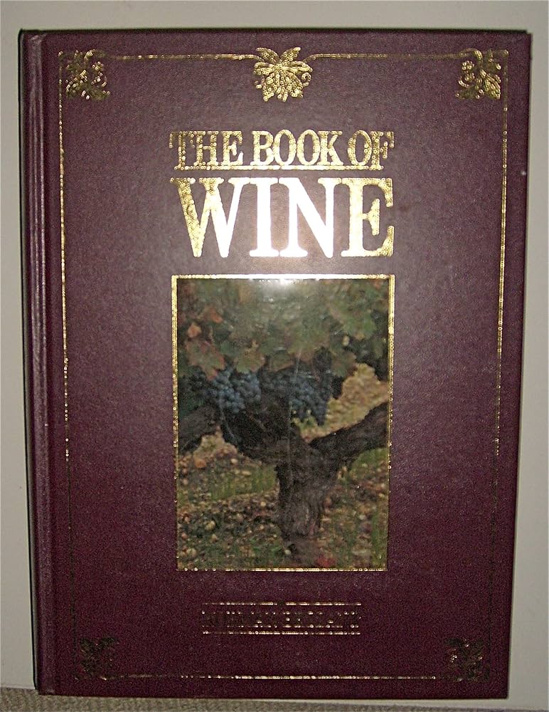 Book of Wine: Bezzant, Norman: 9780890099391: Amazon.com: Books