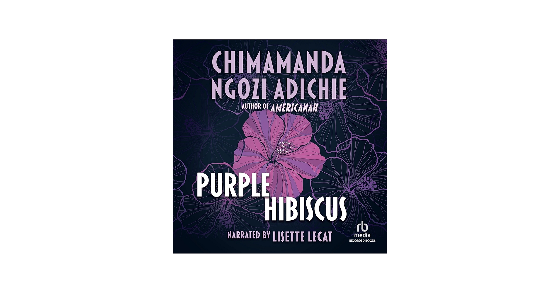 Amazon.com: Purple Hibiscus (Audible Audio Edition): Lisette Lecat