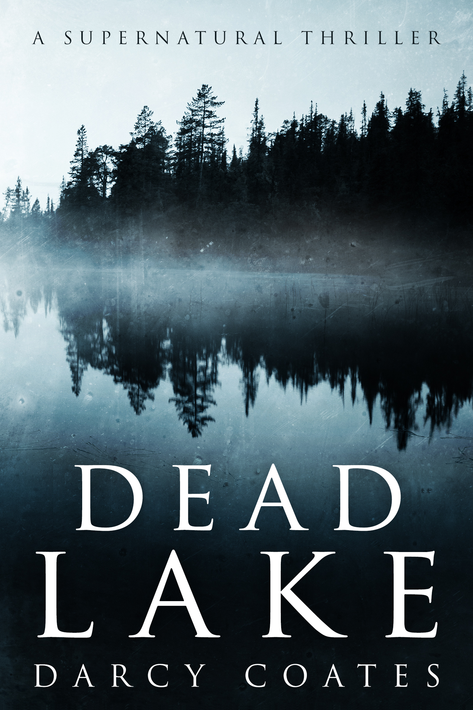 Dead Lake by Darcy Coates | Goodreads