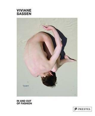 In and Out of Fashion by Viviane Sassen | Goodreads