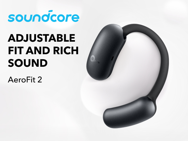 soundcore AeroFit 2 with Adjustable Fit | True-Wireless Earbuds