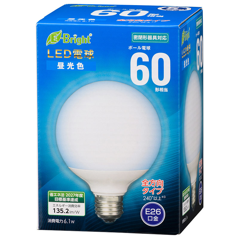 LED電球 ボール電球形 E26 60形 昼光色 全方向｜LDG6D-G AG24 06-4399