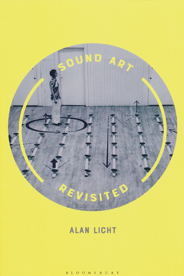 Alan Licht – Sound Art Revisited | Neural