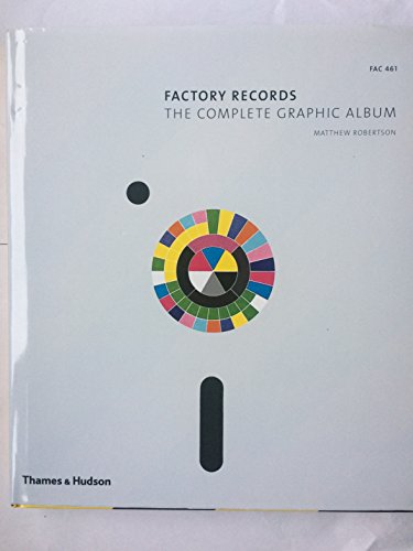 Factory Records: The Complete Graphic Album - Robertson, Matthew