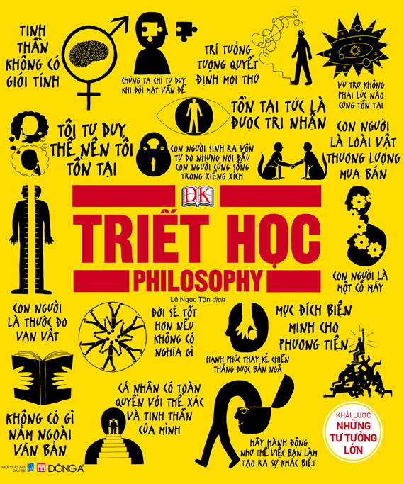 Triết học - Khái lược những tư tưởng lớn – SÁCH ĐÔNG A