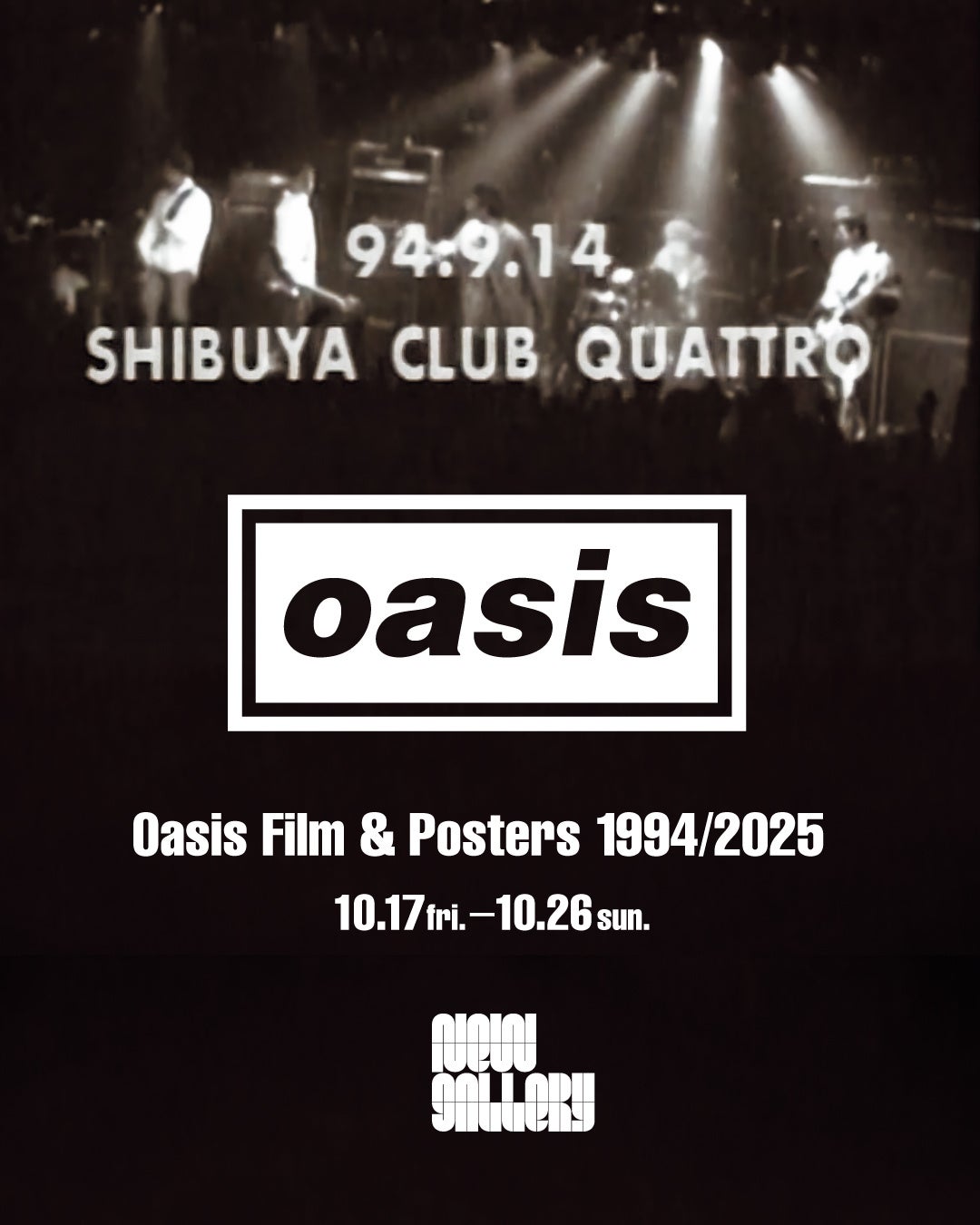 Oasis来日を記念した特別上映展『Oasis Film & Posters 1994/2025』を
