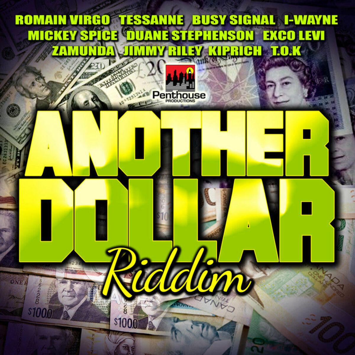 ANOTHER DOLLAR RIDDIM - PENTHOUSE RECORDS - Regime Radio