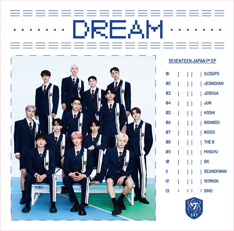 SEVENTEEN JAPAN 1ST EP 「DREAM」 | SEVENTEEN Japan official site