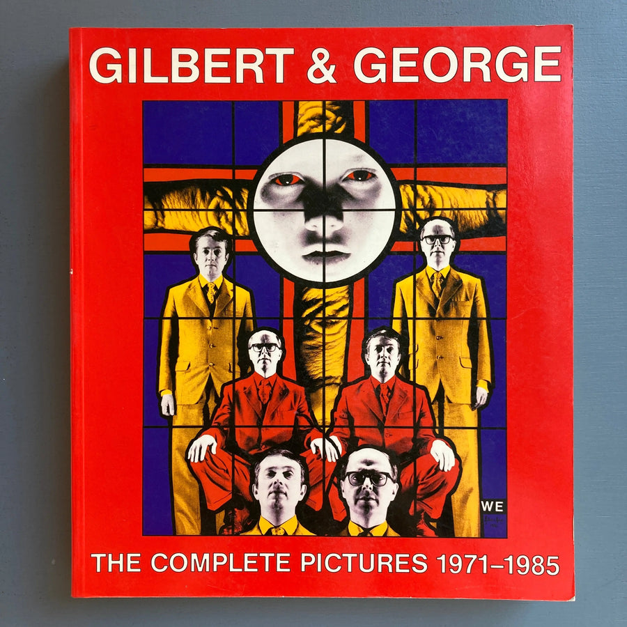 Gilbert & George - the complete pictures 1971 - 1985 - Saint