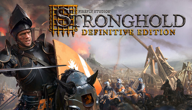 Steam：Stronghold: Definitive Edition