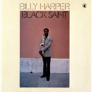 ブラック・セイント/BILLY HARPER/ビリー・ハーパー/ジャズ喫茶名盤